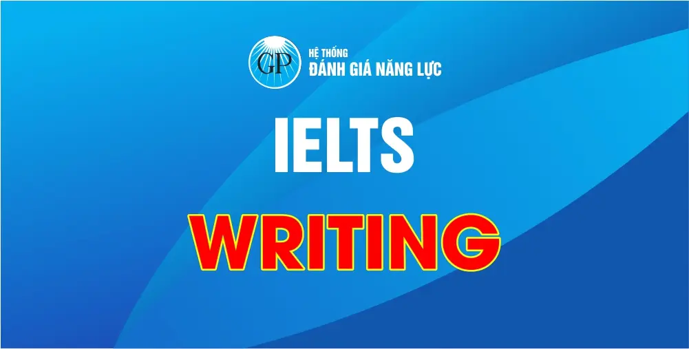 Luyện thi IELTS - Writing