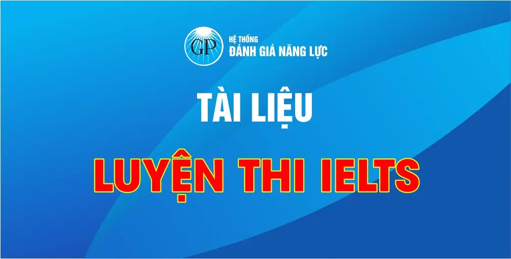 Tài liệu luyện thi IELTS